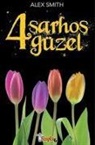 Alex Smith - 4 Sarhos Güzel