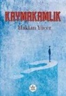 Haktan Yücer - Kaymakamlik