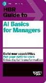 Harvard Business Review, Harvard Business Review - HBR Guide to AI Basics for Managers