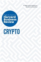 Steve Glaveski, Harvard Business Review, Omid Malekan, Harvard Business Review, Jeff John Roberts, Molly White - Crypto: The Insights You Need from Harvard Business Review