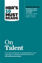 Marcus Buckingham, Buckingham Marcus, Ram Charan, Charan Ram, Harvard Business Review, Linda A. Hill... - HBR's 10 Must Reads on Talent (with bonus article "Building a Game-Changing Talent Strategy" by Douglas A. Ready, Linda A. Hill, and Robert J. Thomas)