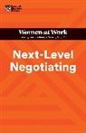 Amy Gallo, Gallo Amy, Harvard Business Review, Suzanne de Janasz, Deborah M. Kolb, Kolb Deborah M.... - Next-Level Negotiating (HBR Women at Work Series)