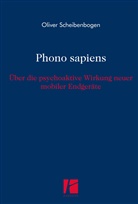 Oliver Scheibenbogen - Phono sapiens