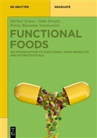 Vaida Kitryt_, Vaida Kitryte, Vaida Kitrytė, Rimantas Venskutoni, Petras Rimantas Venskutonis, Michail Syrpas - Functional Foods