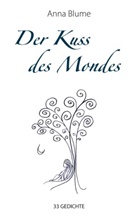 Anna Blume - Der Kuss des Mondes