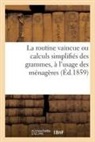 Collectif - La routine vaincue ou calculs