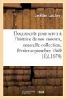 Lorédan Larchey, Larchey-L - Documents pour servir a l