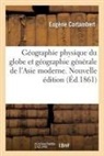 Eugène Cortambert, Cortambert-E - Geographie physique du globe et