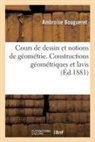 Ambroise Bougueret, Bougueret-a - Cours de dessin et notions de