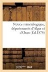 Collectif, Exposition Internationale - Notice mineralogique,