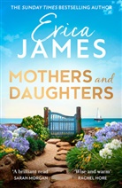 Erica James - Mothers and Daughters