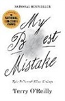 Terry O'Reilly - My Best Mistake