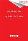 Shelley Puhak - Harbinger