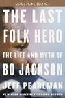 Jeff Pearlman - The Last Folk Hero