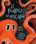 Yanitzia Canetti, Maile Meloy, Felicita Sala - El pulpo se escapa