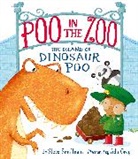 Ada Grey, Steve Smallman - Poo in the Zoo: The Island of Dinosaur Poo