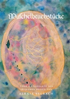 Alexia Selbach - Muschelbruchstücke