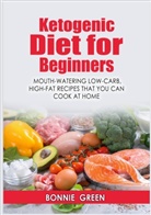 Bonnie Green - Ketogenic Diet For Beginners
