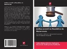 Anastasia Andreyevna Kurilenko, Yulia Aleksandrovna Vasilyeva - Justiça juvenil na República da Bielorrússia