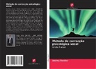 Andrey Danilov - Método de correcção psicológica vocal