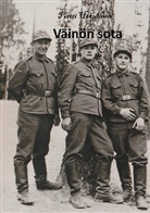 Pertti Hakulinen - Väinön sota