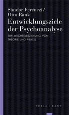 Sándor Ferenczi, Sándor Rank, Sándor Ferenczi / Otto Rank - Entwicklungsziele der Psychoanalyse