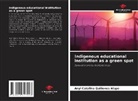 Anyi Catalina Quiñones Alape - Indigenous educational institution as a green spot