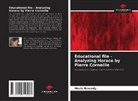 Marie Reverdy - Educational file - Analyzing Horace by Pierre Corneille