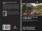 Julio César Duarte Ruiz, Renato Osuna Ramírez, Ismael Yevismea Nebuay - FLORA SELVATICA DEL FIUME MAYO