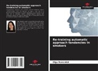 Olga Remeniuk - Re-training automatic approach tendencies in smokers