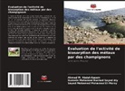 Ahmed M. Abdel-Azeem, Sayed Mohamed Mohamed El-Morsy, Hussein Mohamed Rashad Sayed Aly - Évaluation de l'activité de biosorption des métaux par des champignons
