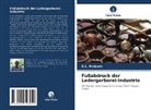 K L Prakash, K. L. Prakash, K.L. Prakash - Fußabdruck der Ledergerberei-Industrie