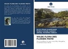 Julio César Duarte Ruiz, Renato Osuna Ramírez, Yev, Ismael Yevismea Nebuay - WILDE FLORA DES FLUSSES MAYO
