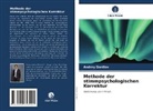 Andrey Danilov - Methode der stimmpsychologischen Korrektur
