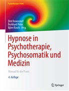 Revenstorf, Burkhard Peter, Björn Rasch, Dirk Revenstorf - Hypnose in Psychotherapie, Psychosomatik und Medizin