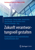 Florian Aubke, Daniela Ortiz, Daniela Ortiz u a, Ilona Pezenka, Uta Rußmann, Ann-Christine Schulz... - Zukunft verantwortungsvoll gestalten