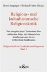 Faber, Richard Faber, Horst Junginger - Religions- und kulturhistorische Religionskritik