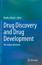 Madhu Dikshit - Drug Discovery and Drug Development