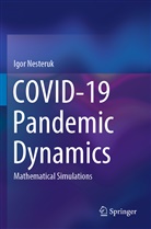 Igor Nesteruk - COVID-19 Pandemic Dynamics