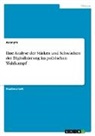 Anonym, Anonymous - Eine Analyse der Stärken und Schwächen der Digitalisierung im politischen Wahlkampf