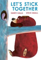 Smriti Halls, Steve Small, Small Steve - Let's Stick Together