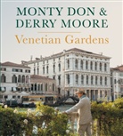 Monty Don, Derry Moore - Venetian Gardens