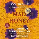 Jennifer Finney Boylan, Carrie Coon, Jodi Picoult, Key Taw - Mad Honey (Hörbuch)