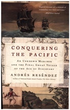 Andrés Reséndez - Conquering the Pacific