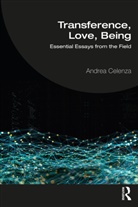 Andrea Celenza - Transference, Love, Being