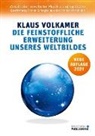 Klaus Volkamer - Die Feinstoffliche Erweiterung unseres Weltbildes