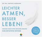 Hartwig Dr. phil. Lahrmann, Hartwig Lahrmann, Hartwig phil. Lahrmann, minddrops - LEICHTER ATMEN, BESSER LEBEN, 2 Audio-CD (Audio book)