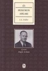 L. Fuller - Hukukun Ahlaki