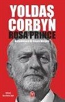 Rosa Prince - Yoldas Corbyn