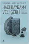 Üsküdarli Abdülhay Celveti - Haci Bayram-i Veli Serhi